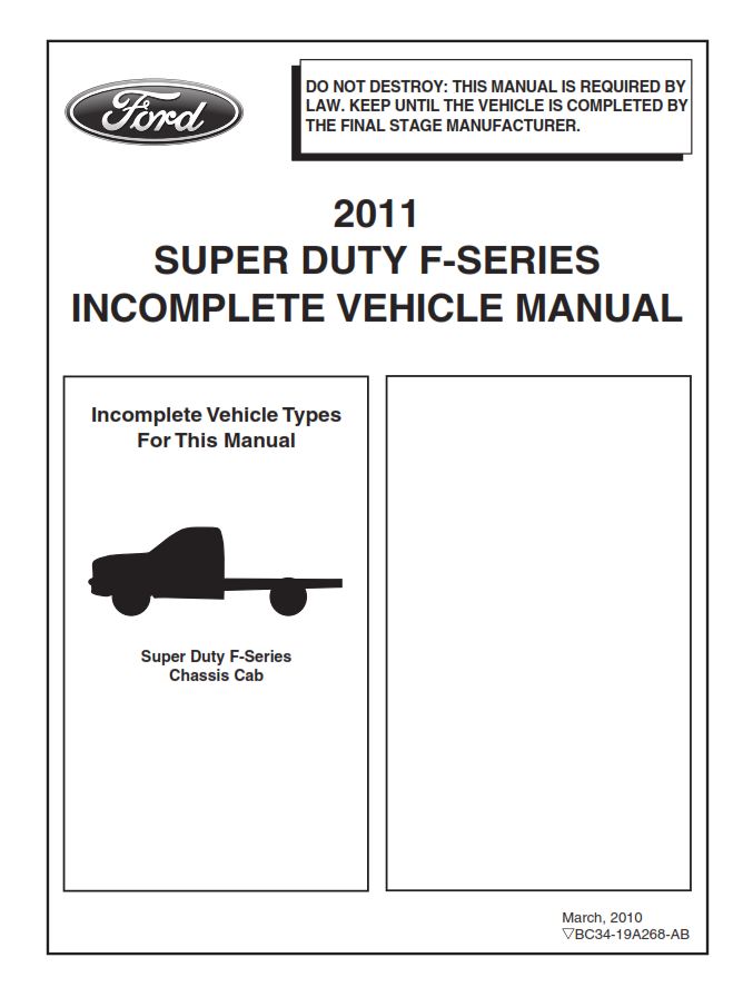 2011 SUPER DUTY F-SERIES INCOMPLETE VEHICLE MANUAL