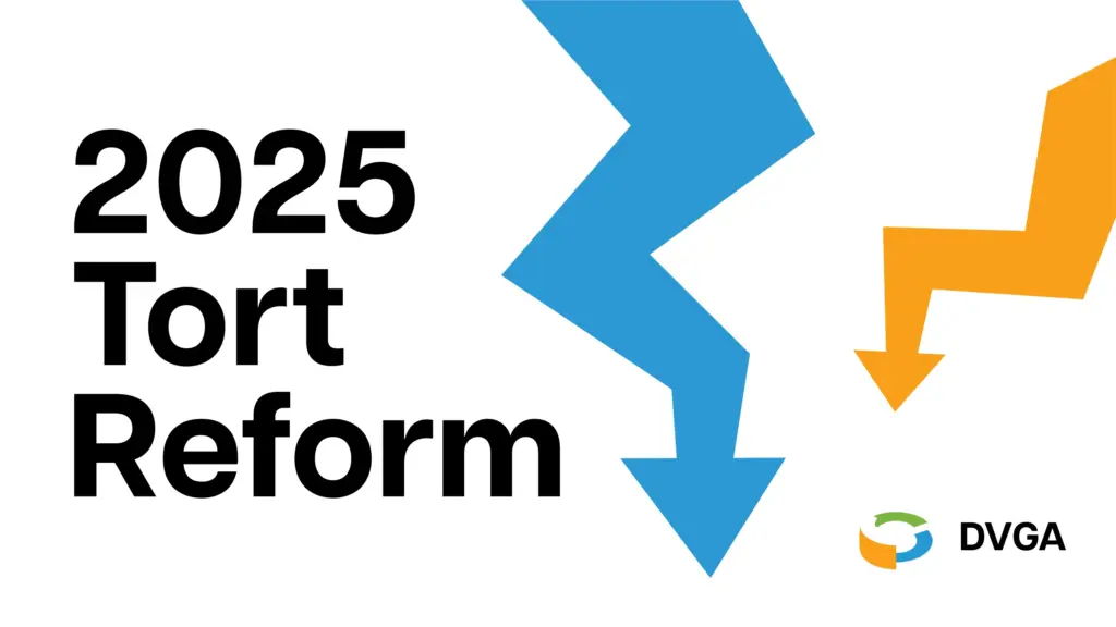 2025 Tort Reform graphic with large black text, a blue downward arrow, a smaller orange upward arrow, and the DVGA logo.