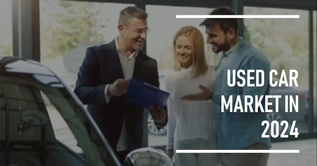Used Car Market in 2024